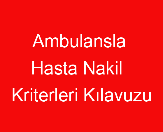 Ambulansla  Hasta Nakil Kriterleri.jpg